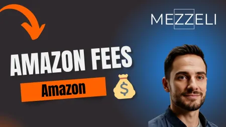 Understanding Amazon Fees to Protect Your Profit